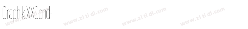 Graphik XXCond字体转换 Graphik XXCond字体转换